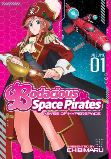 Bodacious Space Pirates: Abyss of Hyperspace, Volume 1