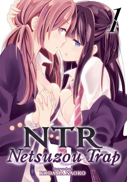 NTR: Netsuzou Trap, Volume 1