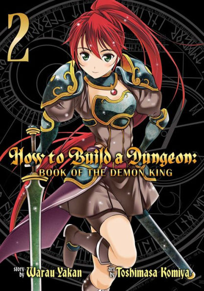 How to Build a Dungeon: Book of the Demon King, Volume 2