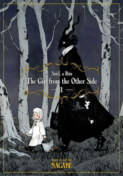 The Girl from the Other Side: Si˙il, a R˙n Vol. 1
