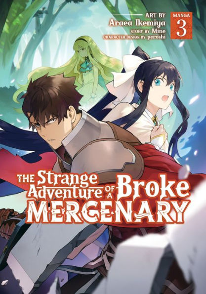 The Strange Adventure of a Broke Mercenary (Manga) Vol. 3