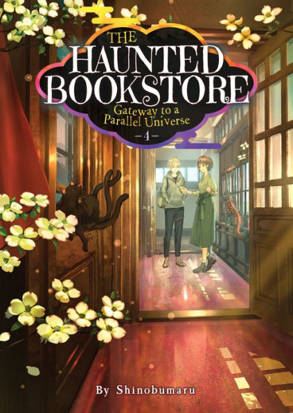 The Haunted Bookstore , Gateway to a Parallel Universe (Light Novel) Vol. 4