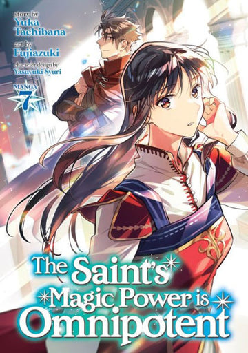 The Saint's Magic Power Is Omnipotent (Manga) Vol. 7