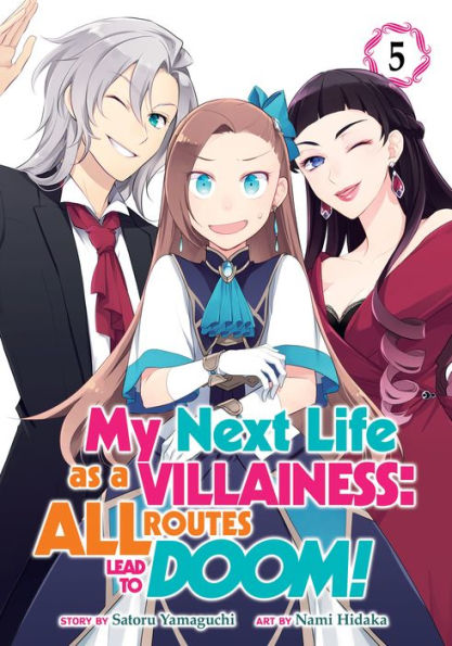 My Next Life as a Villainess: All Routes Lead to Doom! (Manga) Vol. 5