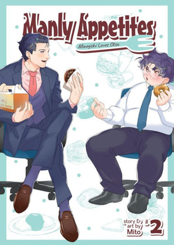 Manly Appetites: Minegishi Loves Otsu Vol. 2