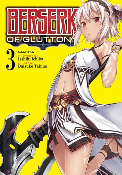 Berserk of Gluttony (Manga) Vol. 3