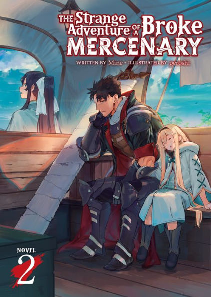The Strange Adventure of a Broke Mercenary (Light Novel) Vol. 2